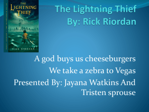 The Lightning Thief By: Rick Riordan