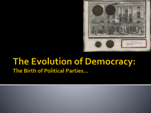 The Evolution of Democracy: The Birth of Political Parties