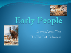 First Civilizations: Paleolithic & Neolithic Ages