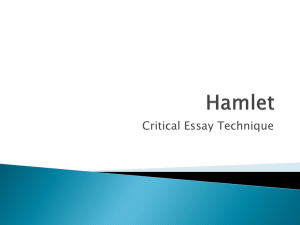 Hamlet critical essay technique Act One essay