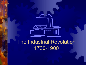 Industrial Revolution: 1700-1900 Overview