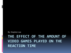 Video Games & Reaction Time: A Study by Stephen Lee