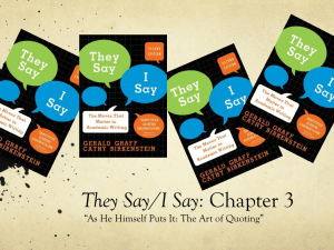 They Say/I Say: The Art of Quoting
