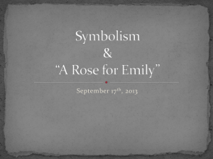 Symbolism in Faulkner's 'A Rose for Emily' Presentation