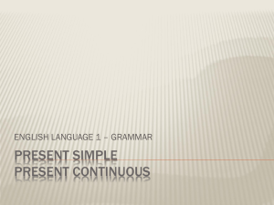 Present simple present continuous