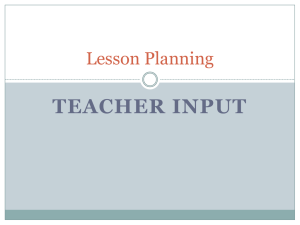 Teacher Input
