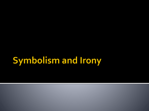 Symbolism and Irony