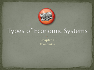 Economic Systems: Traditional, Market, Command