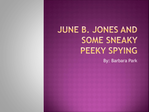 June B. Jones and some sneaky peeky spying