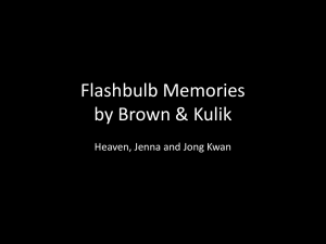 Flashbulb Memories: Brown & Kulik's Theory & Neisser's Critique