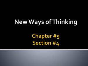 Chapter #5 Section #4 New Ways of Thinking Key Terms