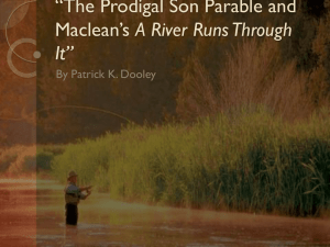 Prodigal Son & A River Runs Through It: Theological Analysis