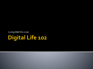 Digital Media & You: A Presentation on Living Well Online
