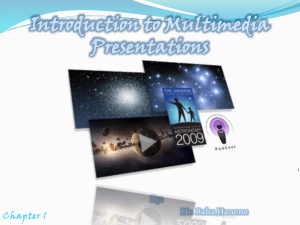 Introduction to Multimedia Presentations