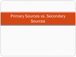 Primary Sources vs. Secondary Sources