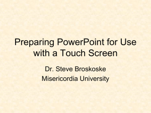 Preparing PowerPoint for Use with a Touch Screen