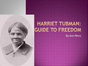 Harriet Tubman & Underground Railroad Presentation