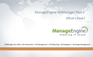 ManageEngine ADManager Plus 6: What's New?