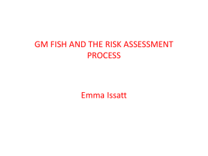 GM FISH AND THE RISK ASSESSMENT PROCESS