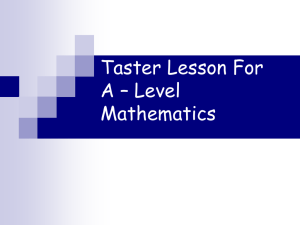 Taster Lesson For A – Level Mathematics