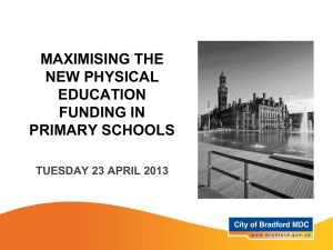 INTRODUCTIONS Primary School PE and Sport Funding update