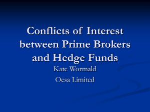 Conflicts of Interest between Prime Brokers and Hedge Funds