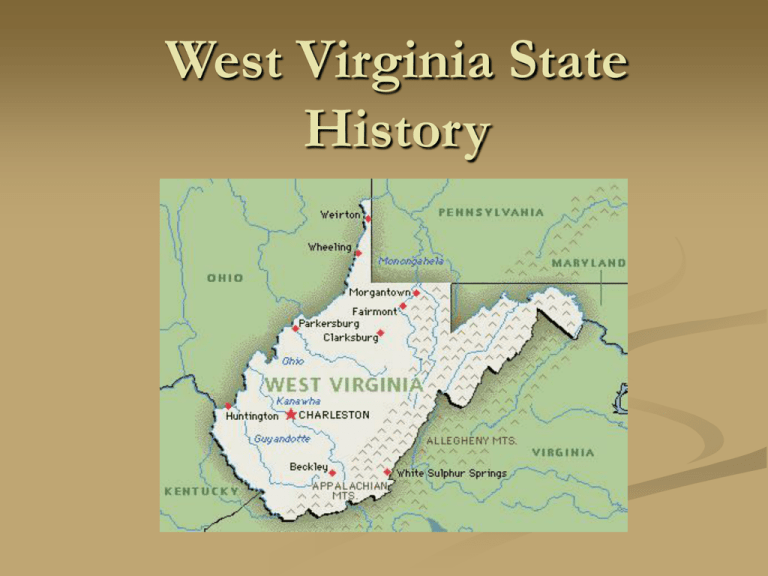 West Virginia State History
