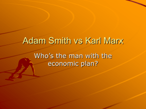 Adam Smith vs Karl Marx