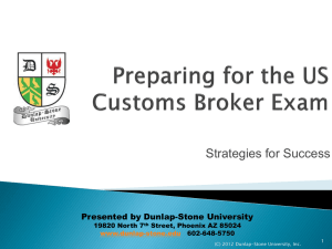 Preparing for the US Customs Broker Exam - Dunlap