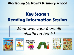 KS1 Reading Information - Worlebury St.Paul`s C of E VA Primary