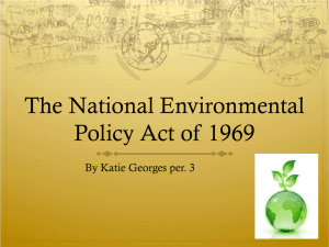 The National Environmental Policy Act of 1969