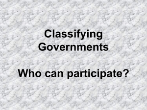 Classifying Governments Who can participate?