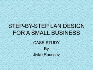 LAN Design for Small Business: A Step-by-Step Case Study