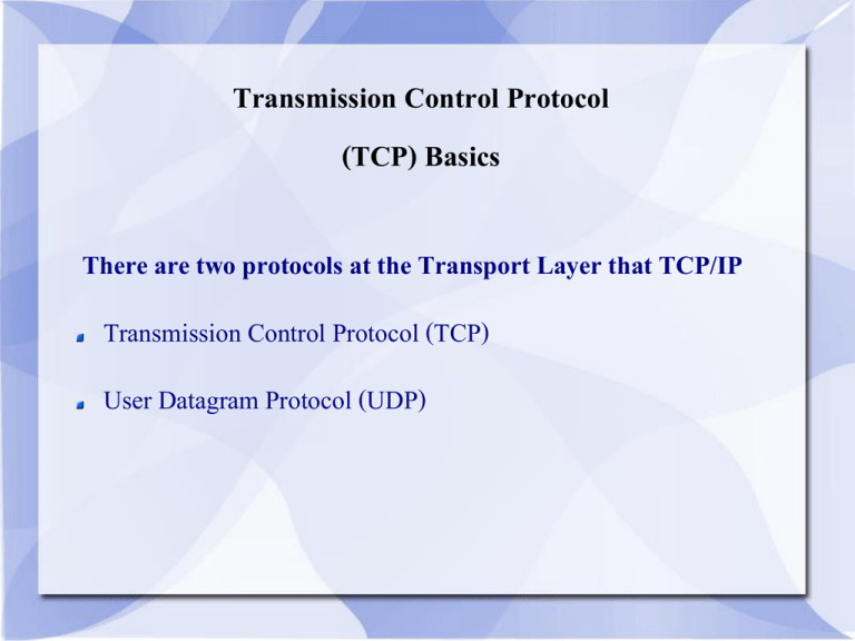 Chapter 10 Transmission Control Protocol Tcp Basics Chapter 10 Transmission Control Protocol Tcp Basics
