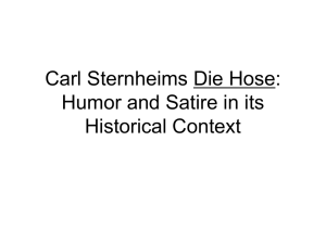 Carl Sternheims Die Hose: Humor and Satire in its Historical Context