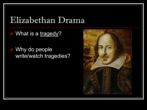 Elizabethan Drama: Tragedy, Theatre, and Shakespeare
