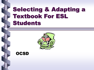 Selecting & Adapting a Textbook For ESL Students