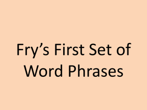 Fry`s First Set of Word Phrases