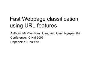 Fast Webpage classification using URL features