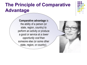 Comparative Advantage: Specialization & Trade