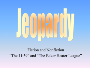 Fiction vs. Nonfiction Jeopardy: "The 11:59" & "Baker Heater"