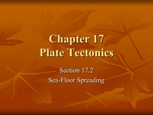 Sea-Floor Spreading: Plate Tectonics Presentation