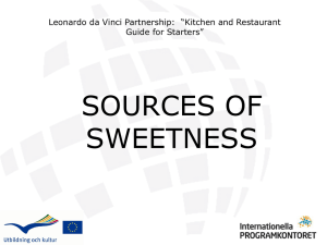 Sweeteners