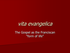 Vita Evangelica: Franciscan Gospel Life Presentation