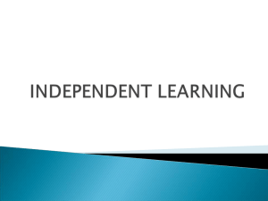 INDEPENDENT LEARNING