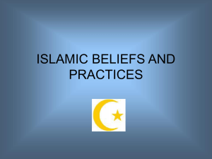Islamic Beliefs and Practices Presentation