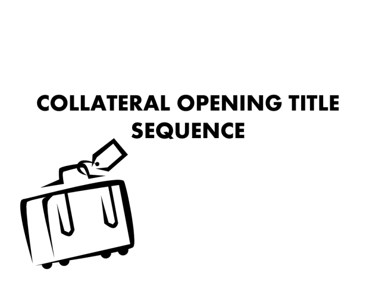 collateral-opening-title-sequence