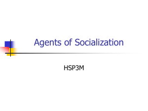 Agents of Socialization