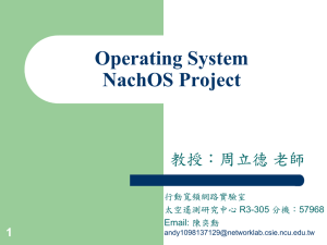 NachOS Operating System Project: Installation, Multiprogramming, Scheduling