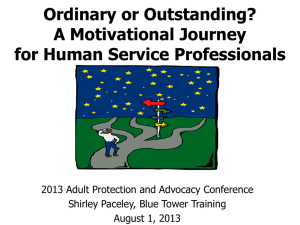 Ordinary or Outstanding? A Motivational Journey for Human Service